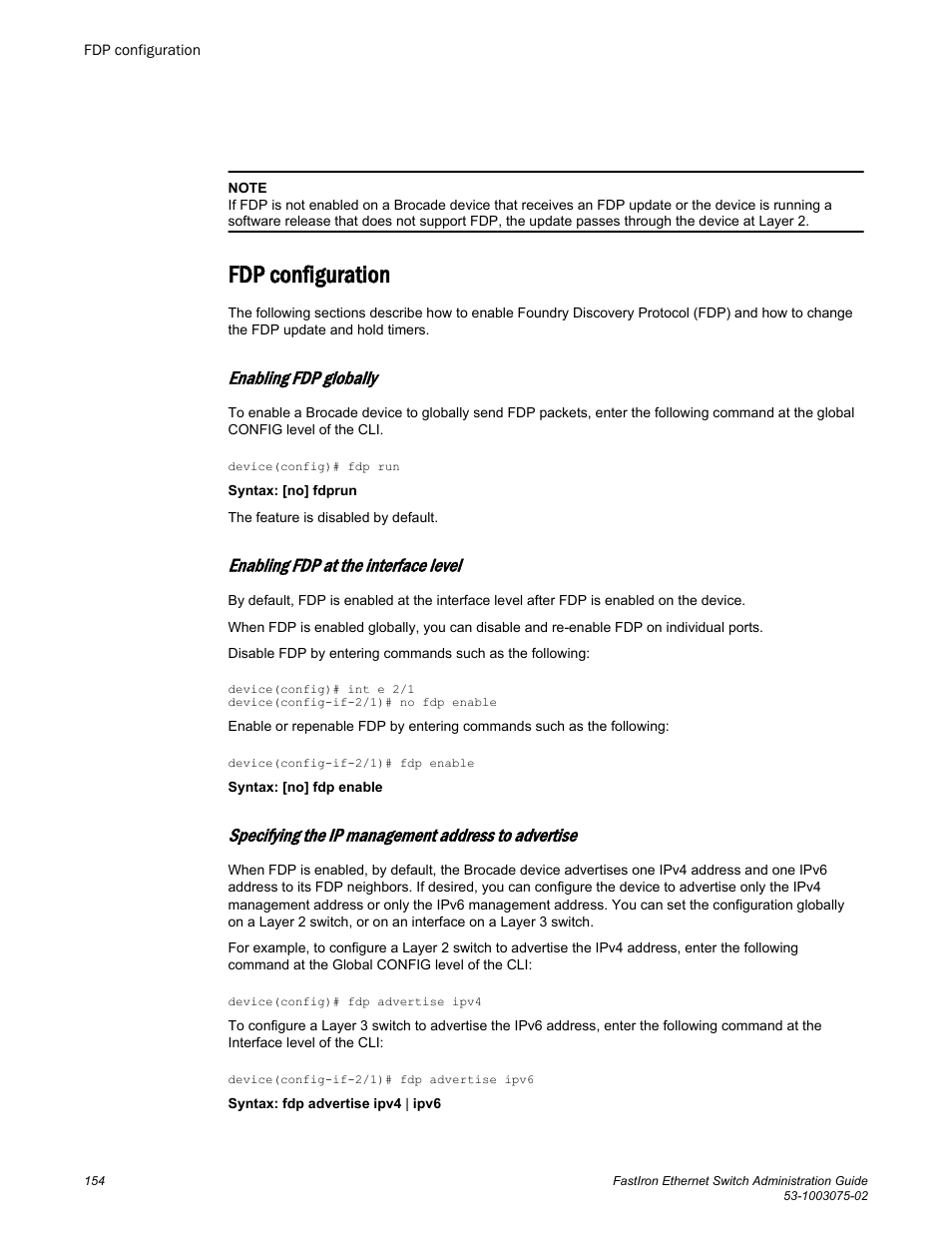 Fdp configuration, Enabling fdp globally, Enabling fdp at the interface level | Specifying the ip management address to advertise | Brocade FastIron Ethernet Switch Administration Guide User Manual | Page 154 / 362