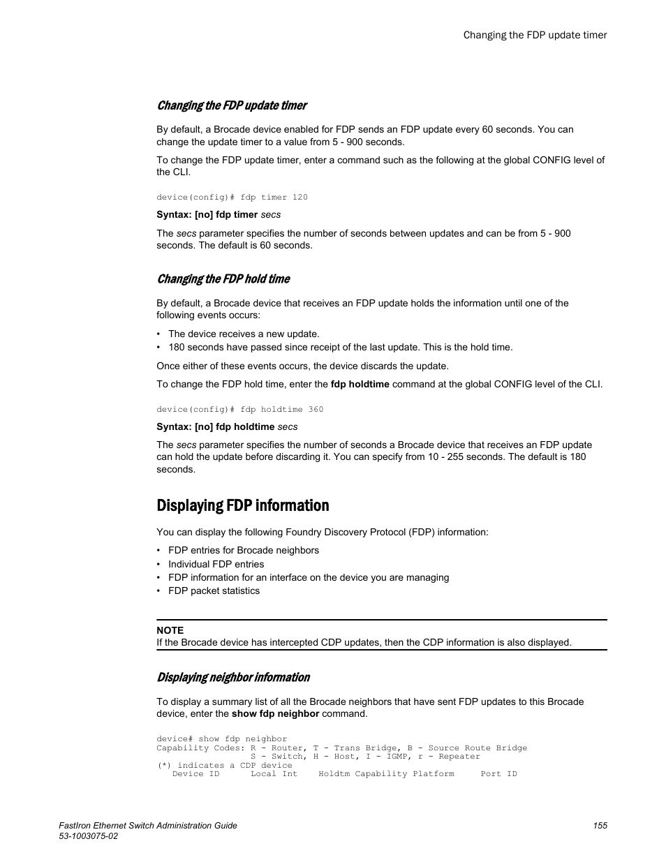 Changing the fdp update timer, Changing the fdp hold time, Displaying fdp information | Displaying neighbor information | Brocade FastIron Ethernet Switch Administration Guide User Manual | Page 155 / 362