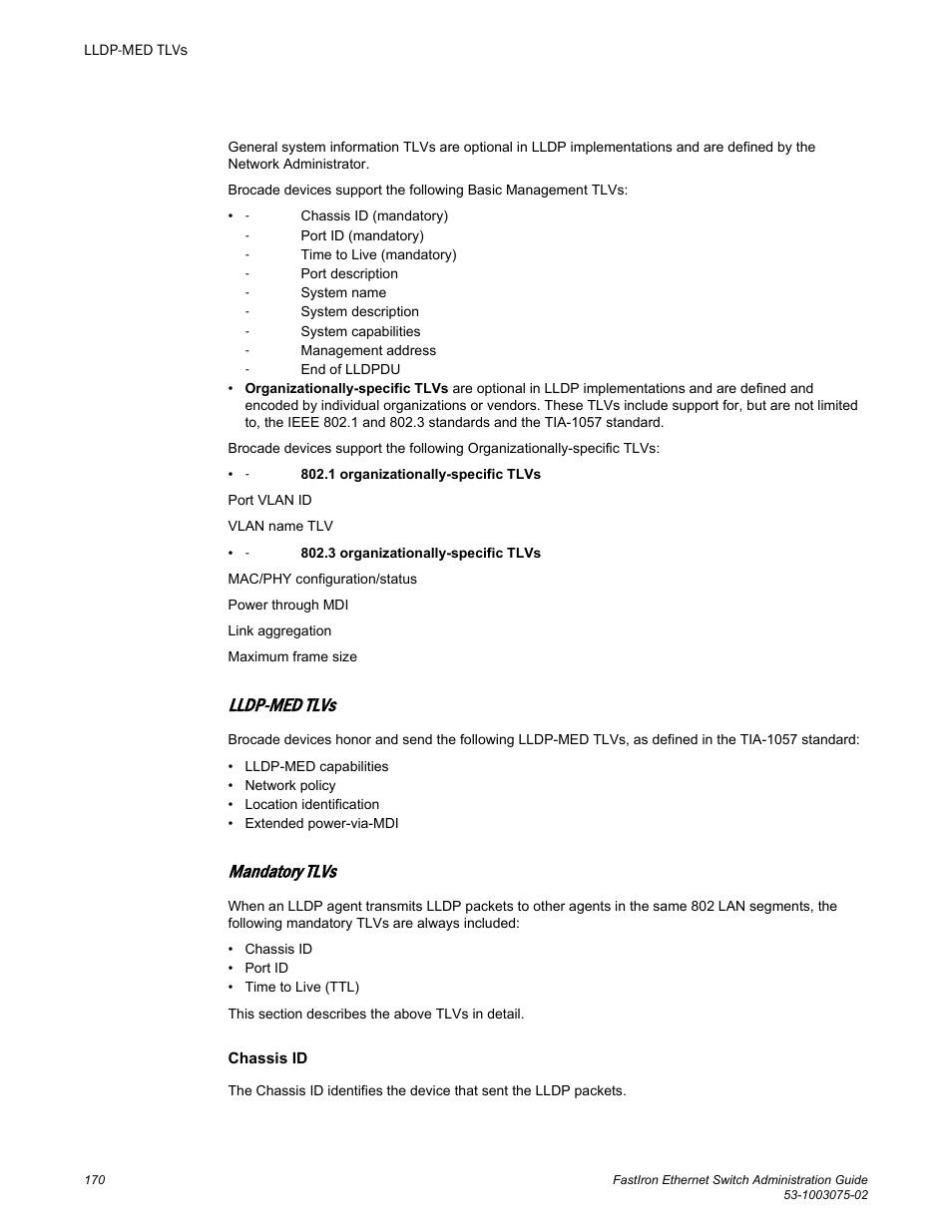 Lldp-med tlvs, Mandatory tlvs | Brocade FastIron Ethernet Switch Administration Guide User Manual | Page 170 / 362