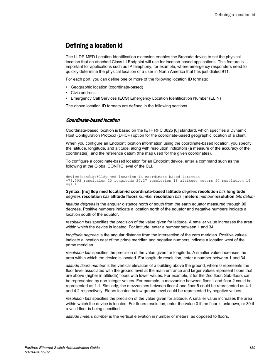 Defining a location id, Coordinate-based location | Brocade FastIron Ethernet Switch Administration Guide User Manual | Page 189 / 362