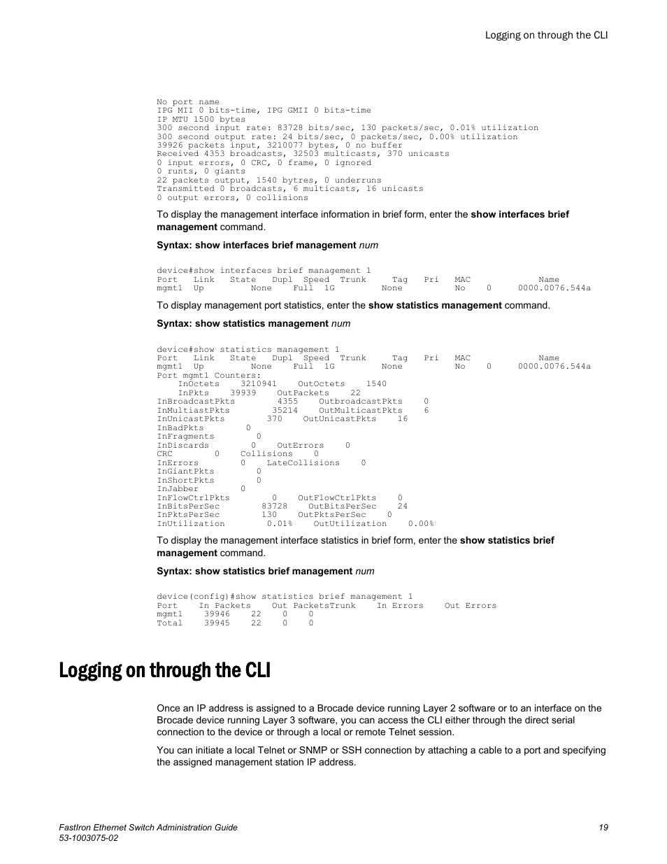 Logging on through the cli | Brocade FastIron Ethernet Switch Administration Guide User Manual | Page 19 / 362