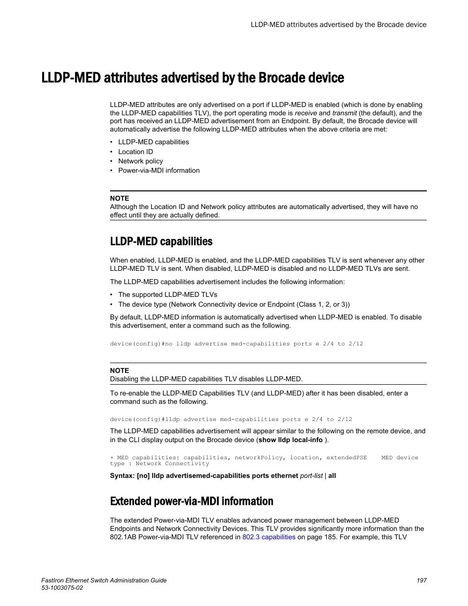Lldp-med capabilities, Extended power-via-mdi information | Brocade FastIron Ethernet Switch Administration Guide User Manual | Page 197 / 362