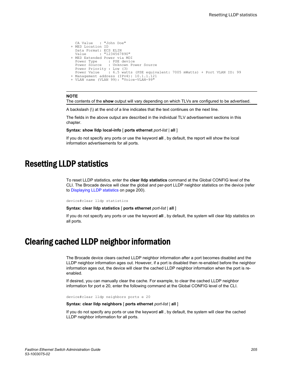 Resetting lldp statistics, Clearing cached lldp neighbor information | Brocade FastIron Ethernet Switch Administration Guide User Manual | Page 205 / 362