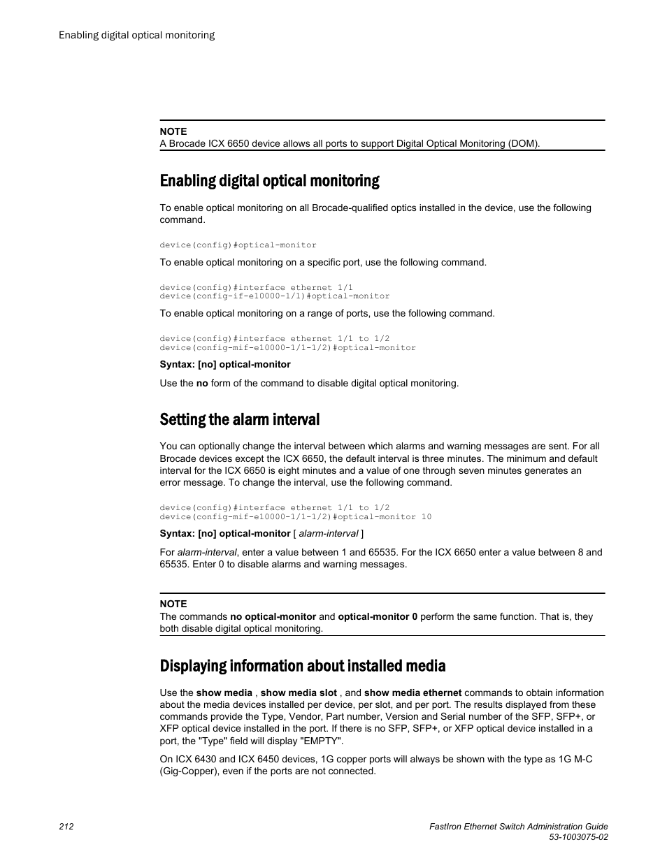 Enabling digital optical monitoring, Setting the alarm interval, Displaying information about installed media | Brocade FastIron Ethernet Switch Administration Guide User Manual | Page 212 / 362