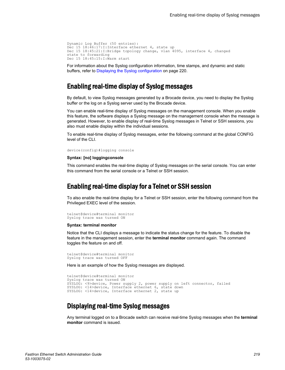 Enabling real-time display of syslog messages, Displaying real-time syslog messages | Brocade FastIron Ethernet Switch Administration Guide User Manual | Page 219 / 362