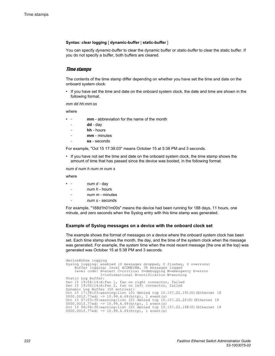 Time stamps | Brocade FastIron Ethernet Switch Administration Guide User Manual | Page 222 / 362