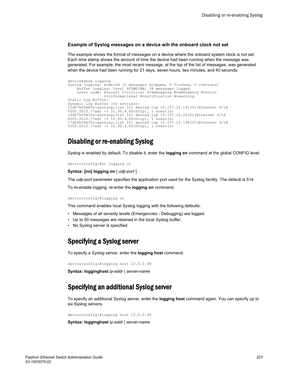 Disabling or re-enabling syslog, Specifying a syslog server, Specifying an additional syslog server | Brocade FastIron Ethernet Switch Administration Guide User Manual | Page 223 / 362