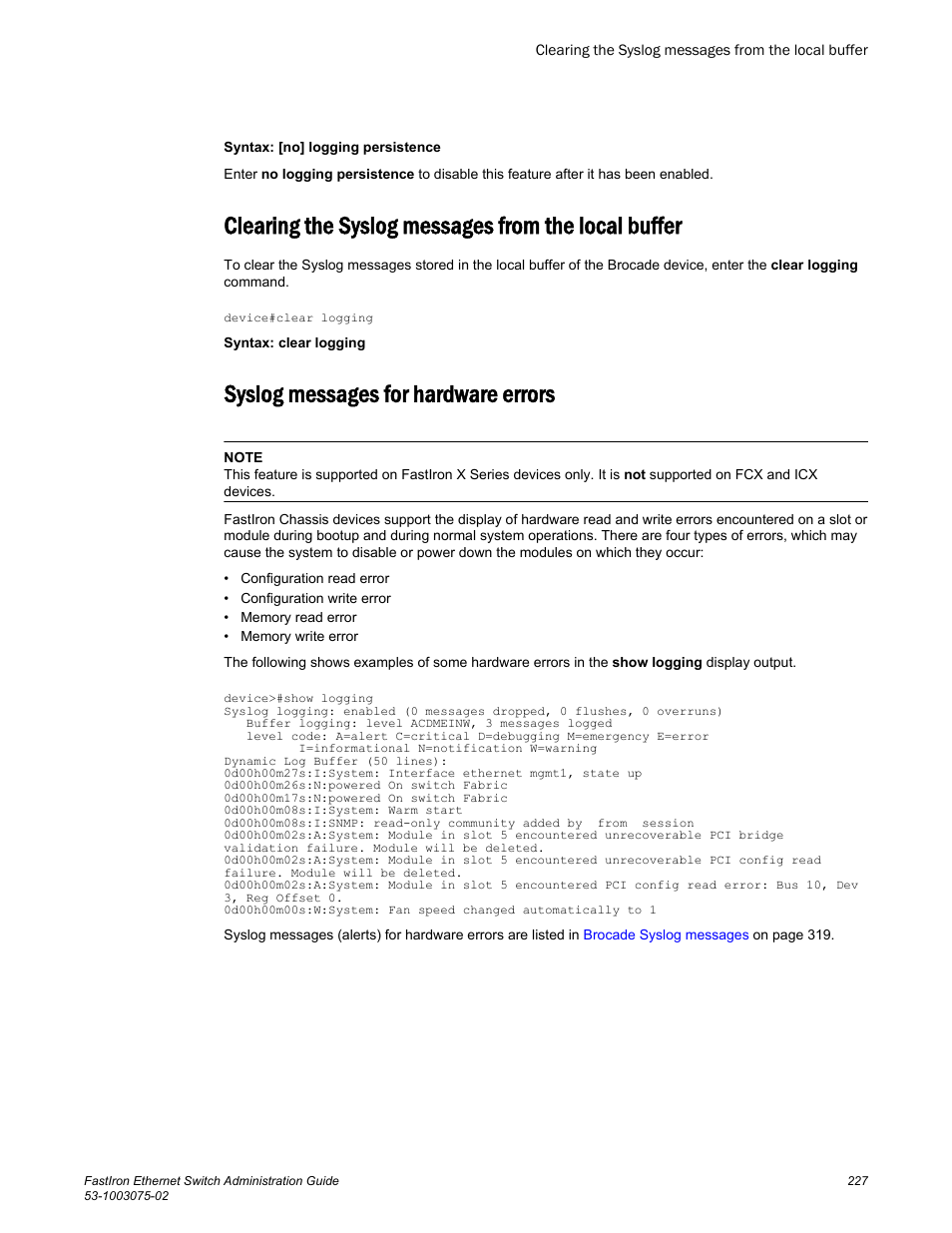 Clearing the syslog messages from the local buffer, Syslog messages for hardware errors | Brocade FastIron Ethernet Switch Administration Guide User Manual | Page 227 / 362