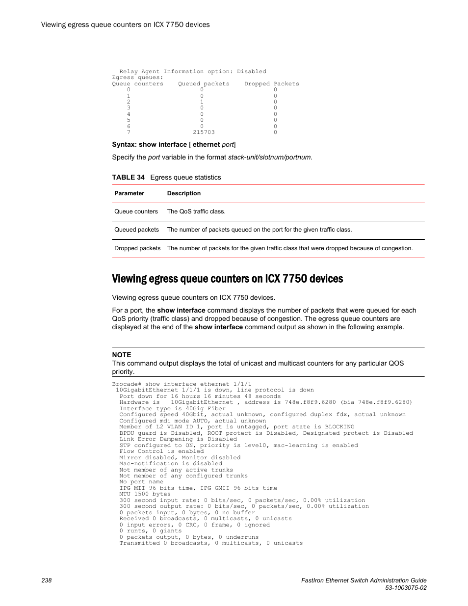 Viewing egress queue counters on icx 7750 devices | Brocade FastIron Ethernet Switch Administration Guide User Manual | Page 238 / 362