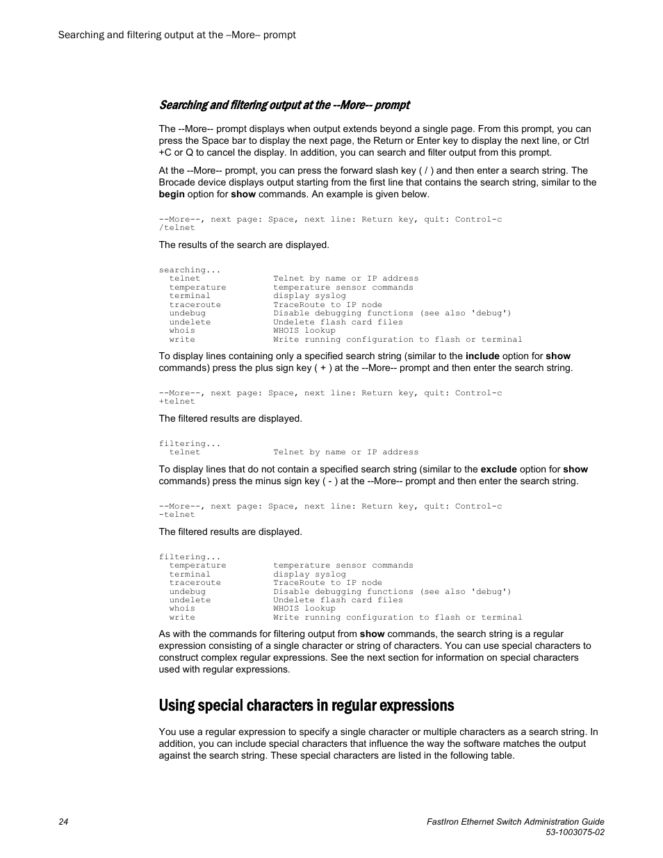 Using special characters in regular expressions | Brocade FastIron Ethernet Switch Administration Guide User Manual | Page 24 / 362