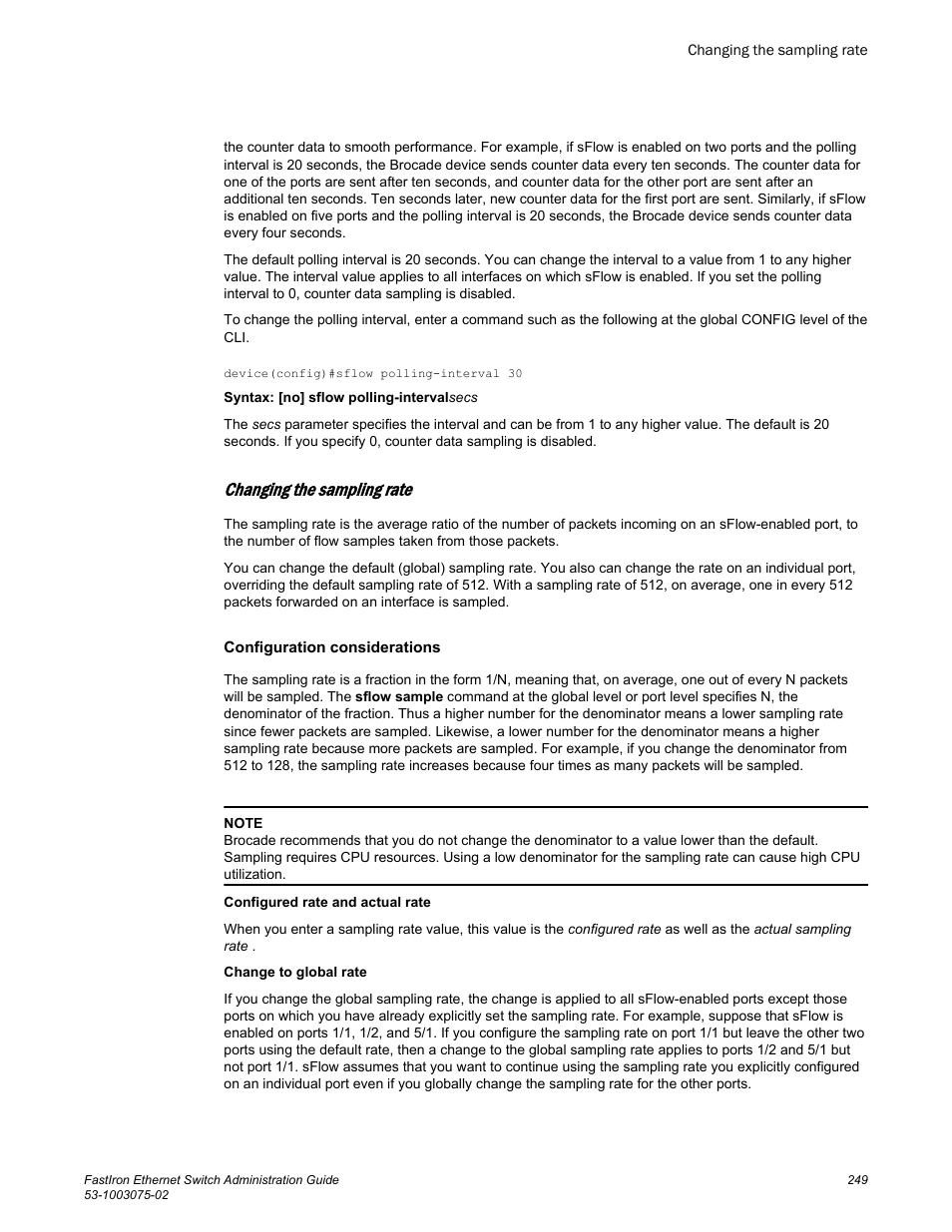 Changing the sampling rate | Brocade FastIron Ethernet Switch Administration Guide User Manual | Page 249 / 362