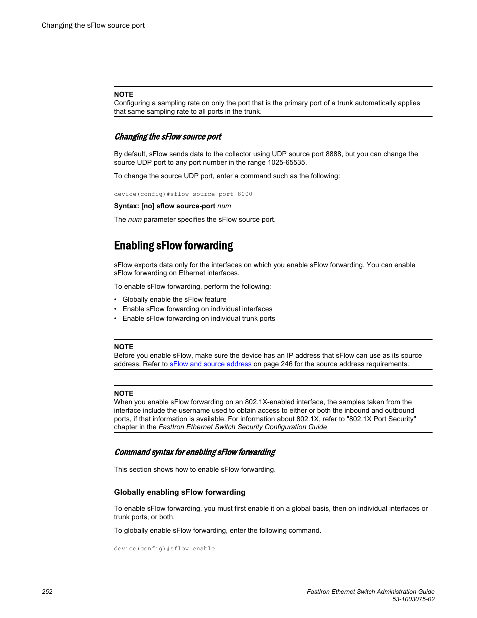 Changing the sflow source port, Enabling sflow forwarding, Command syntax for enabling sflow forwarding | Refer to the sections | Brocade FastIron Ethernet Switch Administration Guide User Manual | Page 252 / 362