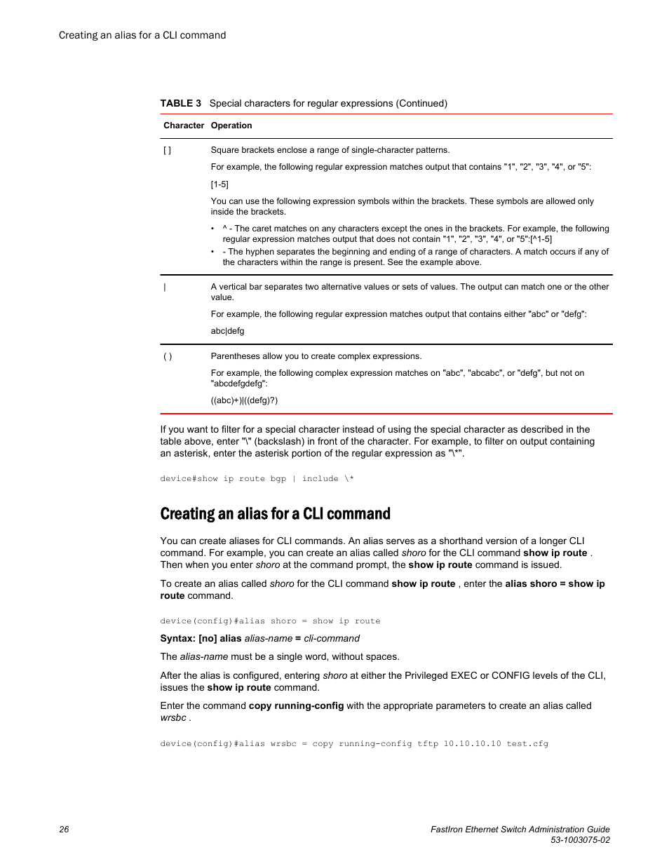 Creating an alias for a cli command | Brocade FastIron Ethernet Switch Administration Guide User Manual | Page 26 / 362