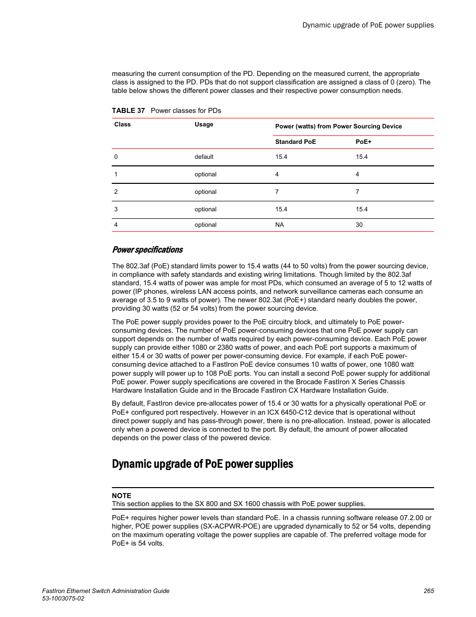 Dynamic upgrade of poe power supplies, Power specifications | Brocade FastIron Ethernet Switch Administration Guide User Manual | Page 265 / 362