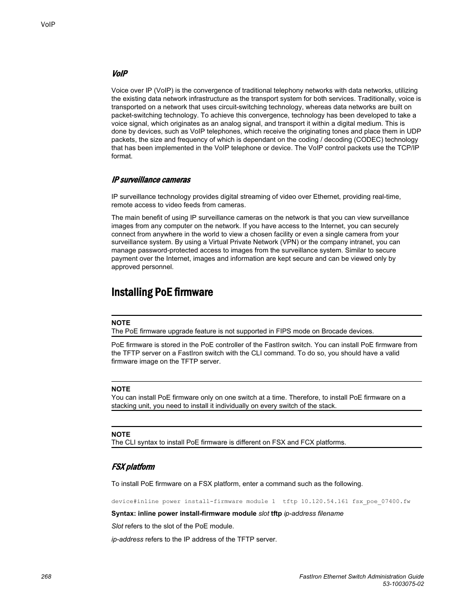 Voip, Ip surveillance cameras, Installing poe firmware | Fsx platform | Brocade FastIron Ethernet Switch Administration Guide User Manual | Page 268 / 362