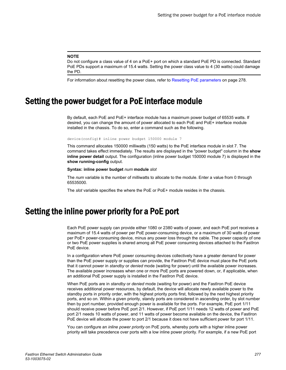 Setting the inline power priority for a poe port | Brocade FastIron Ethernet Switch Administration Guide User Manual | Page 277 / 362