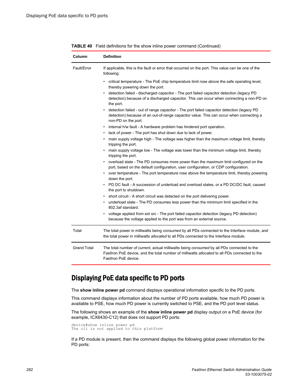 Displaying poe data specific to pd ports | Brocade FastIron Ethernet Switch Administration Guide User Manual | Page 282 / 362