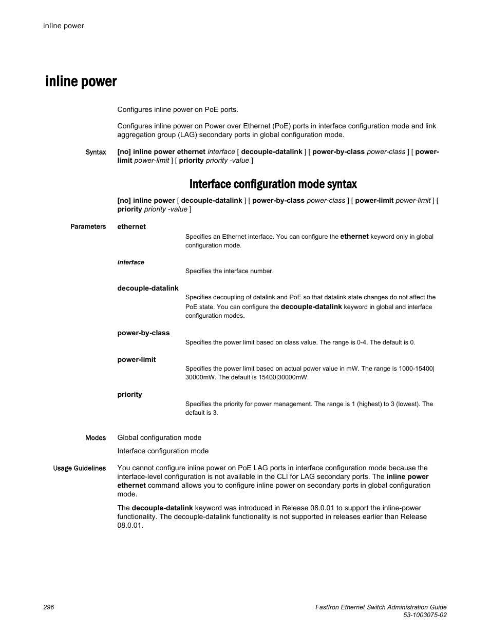 Inline power, Interface configuration mode syntax | Brocade FastIron Ethernet Switch Administration Guide User Manual | Page 296 / 362