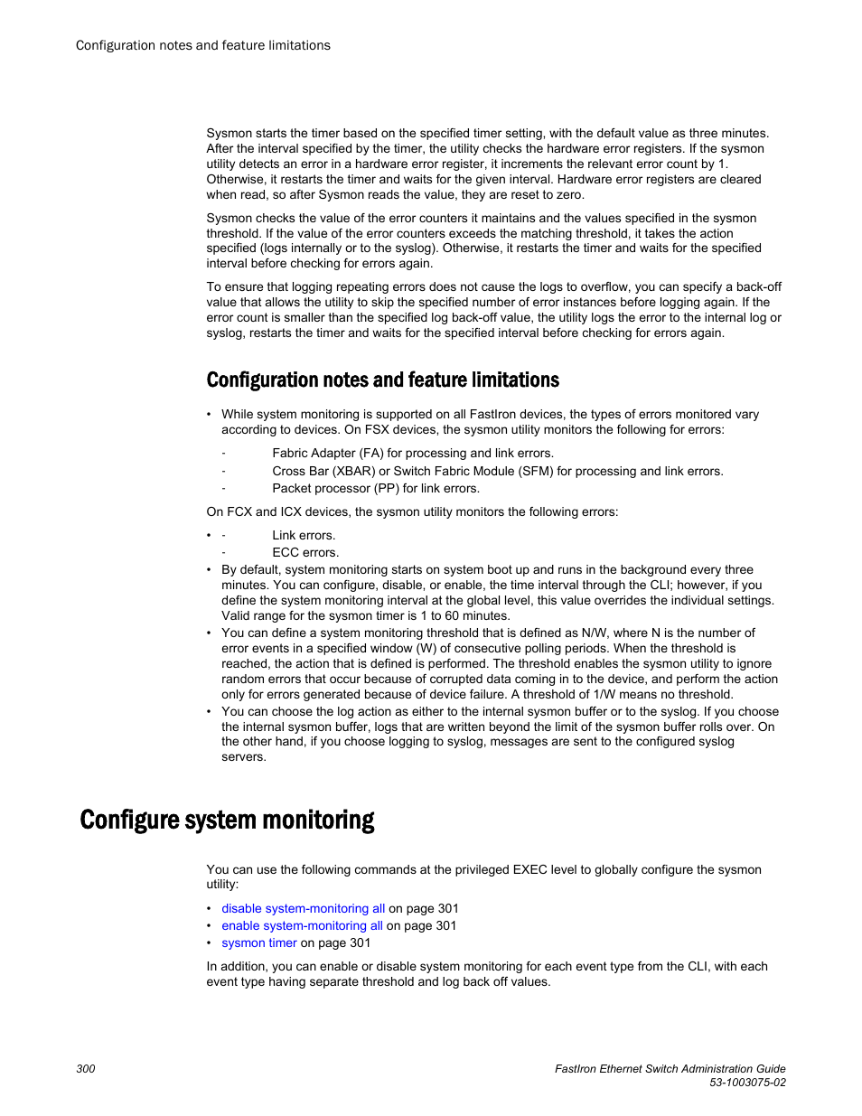 Configuration notes and feature limitations, Configure system monitoring | Brocade FastIron Ethernet Switch Administration Guide User Manual | Page 300 / 362