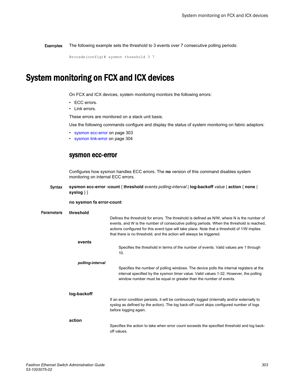 System monitoring on fcx and icx devices, Sysmon ecc-error | Brocade FastIron Ethernet Switch Administration Guide User Manual | Page 303 / 362