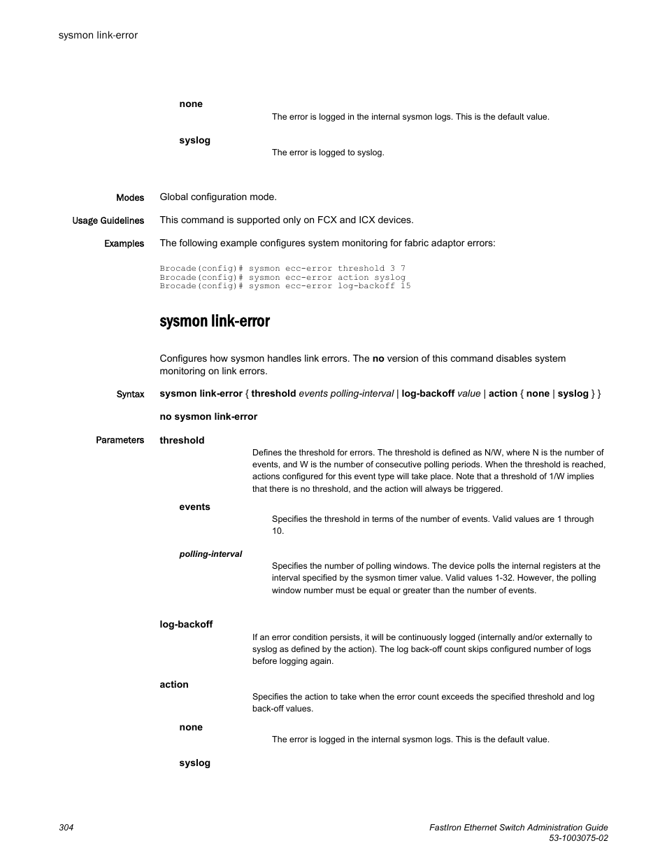 Sysmon link-error | Brocade FastIron Ethernet Switch Administration Guide User Manual | Page 304 / 362