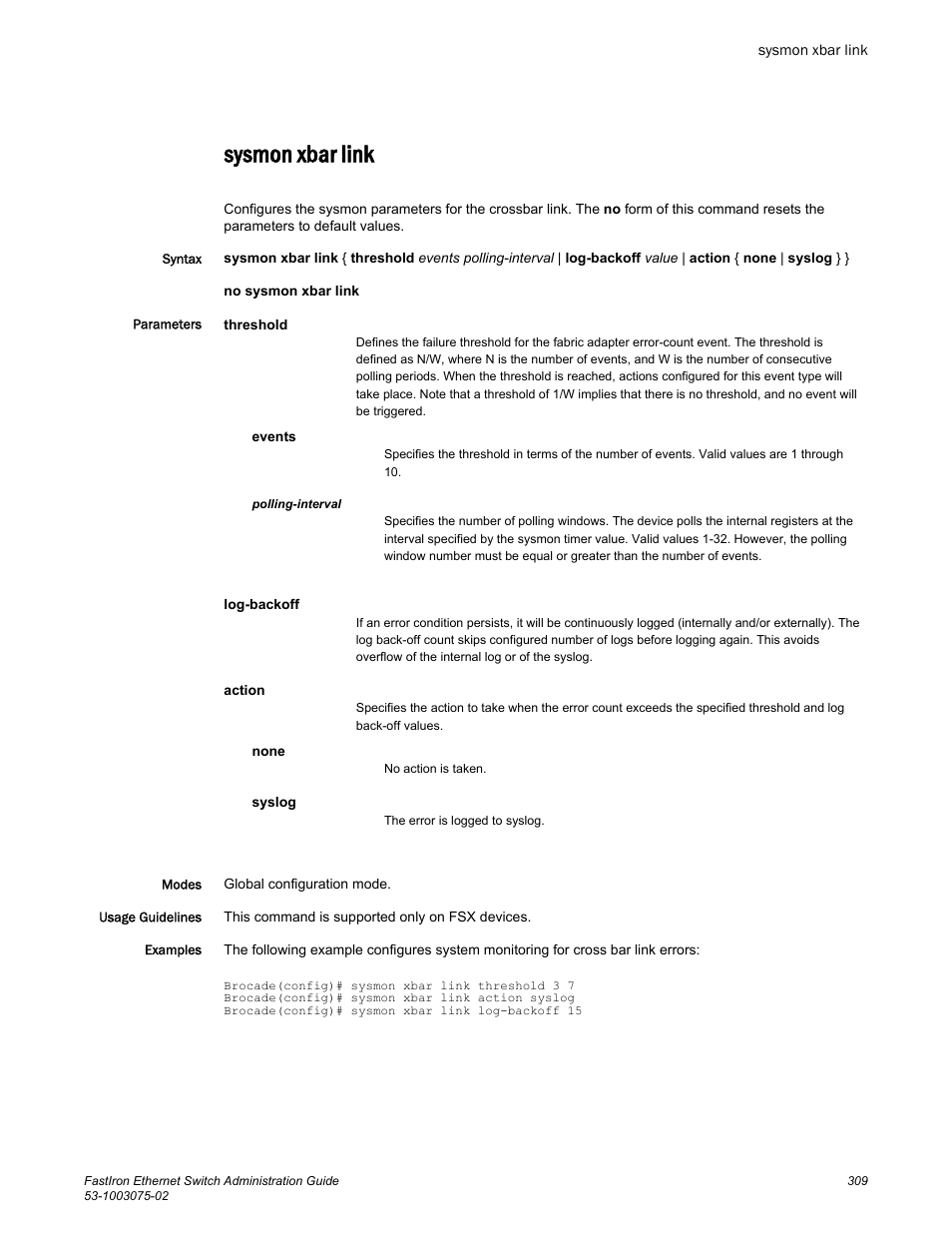 Sysmon xbar link | Brocade FastIron Ethernet Switch Administration Guide User Manual | Page 309 / 362