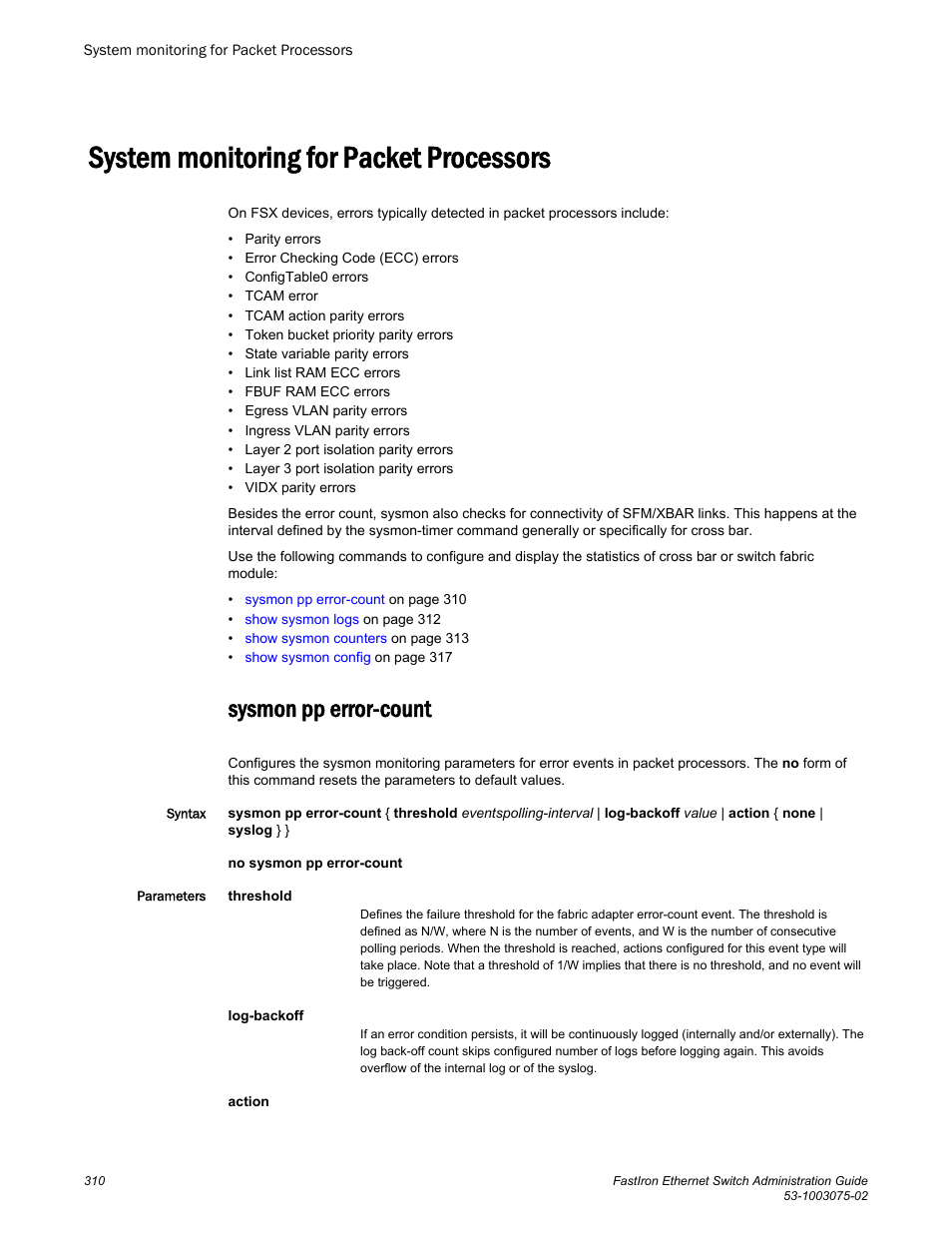 System monitoring for packet processors, Sysmon pp error-count | Brocade FastIron Ethernet Switch Administration Guide User Manual | Page 310 / 362