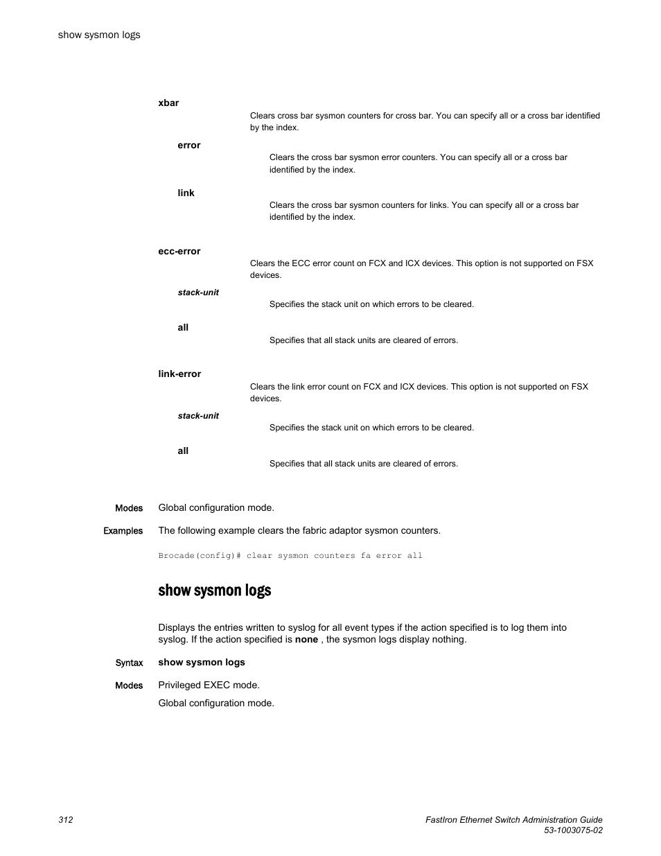 Show sysmon logs | Brocade FastIron Ethernet Switch Administration Guide User Manual | Page 312 / 362