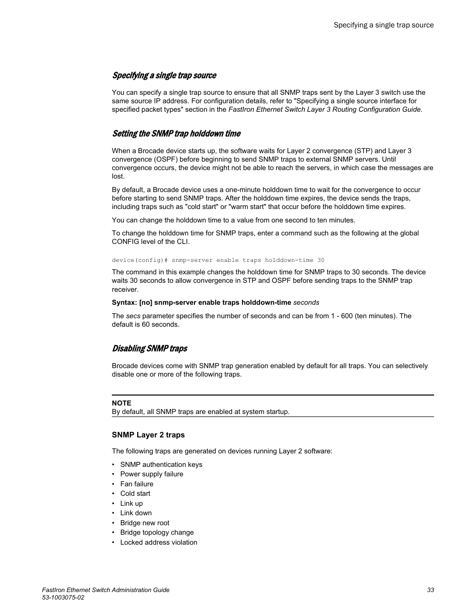 Specifying a single trap source, Setting the snmp trap holddown time, Disabling snmp traps | Brocade FastIron Ethernet Switch Administration Guide User Manual | Page 33 / 362