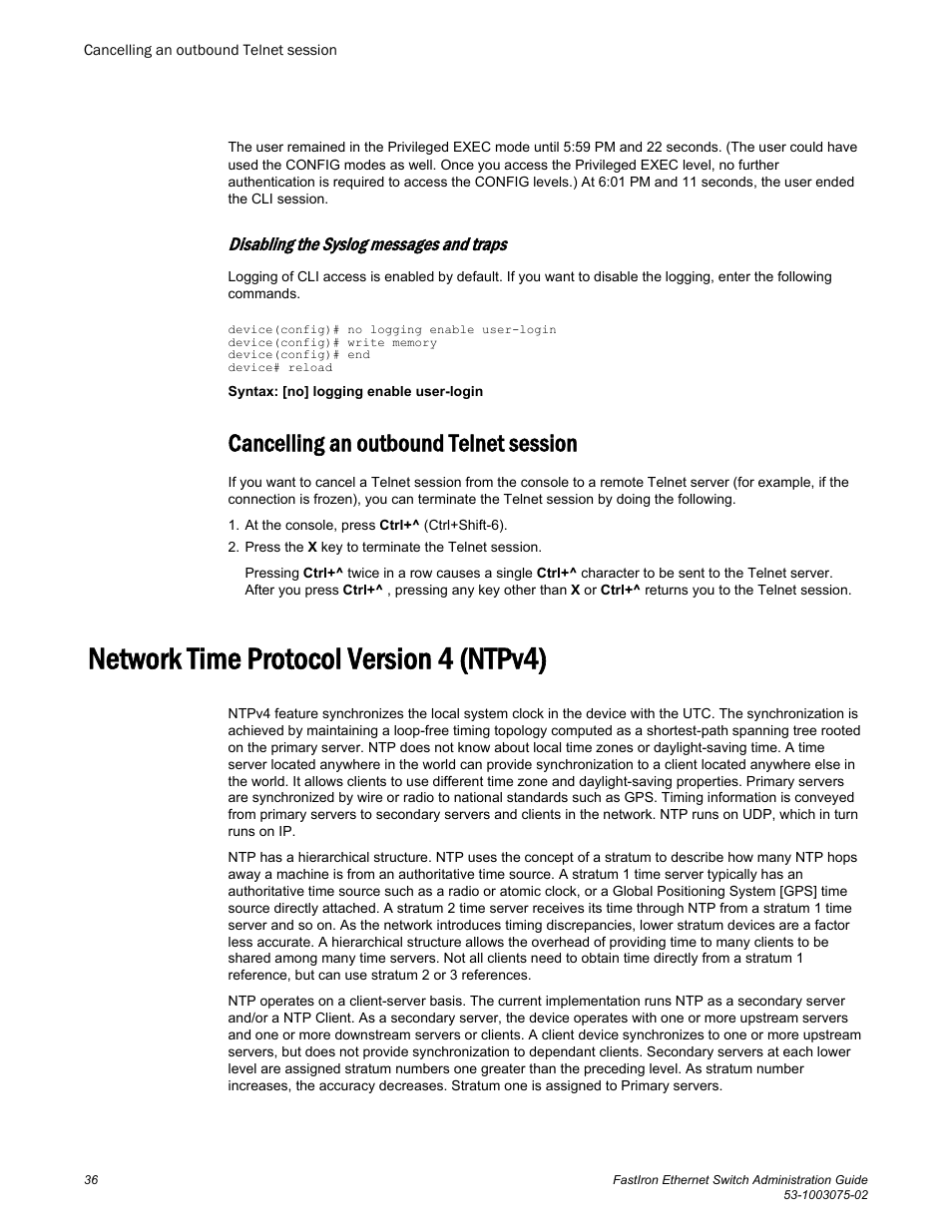 Cancelling an outbound telnet session, Network time protocol version 4 (ntpv4), Disabling the syslog messages and traps | Brocade FastIron Ethernet Switch Administration Guide User Manual | Page 36 / 362