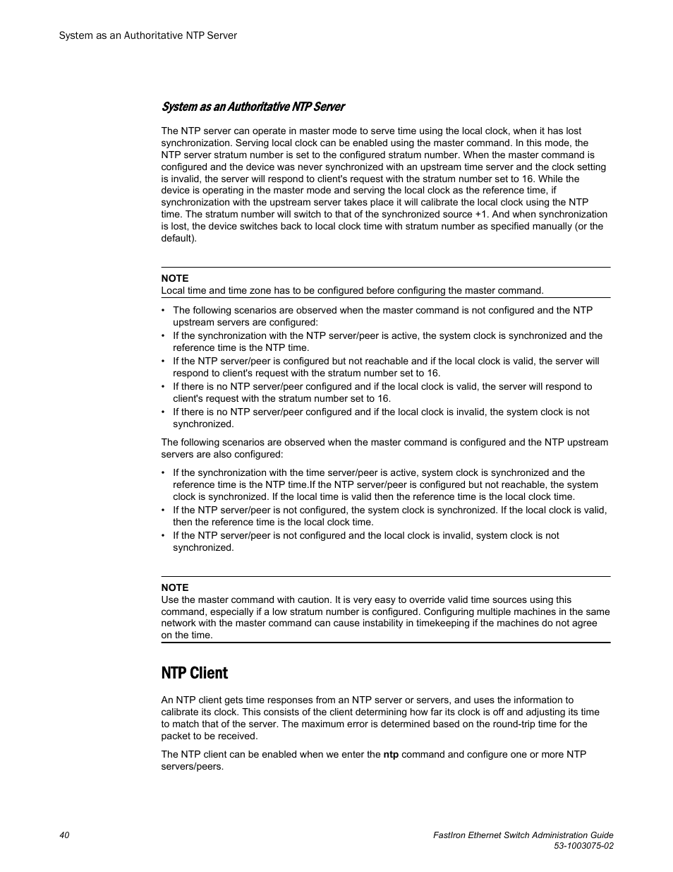 System as an authoritative ntp server, Ntp client | Brocade FastIron Ethernet Switch Administration Guide User Manual | Page 40 / 362