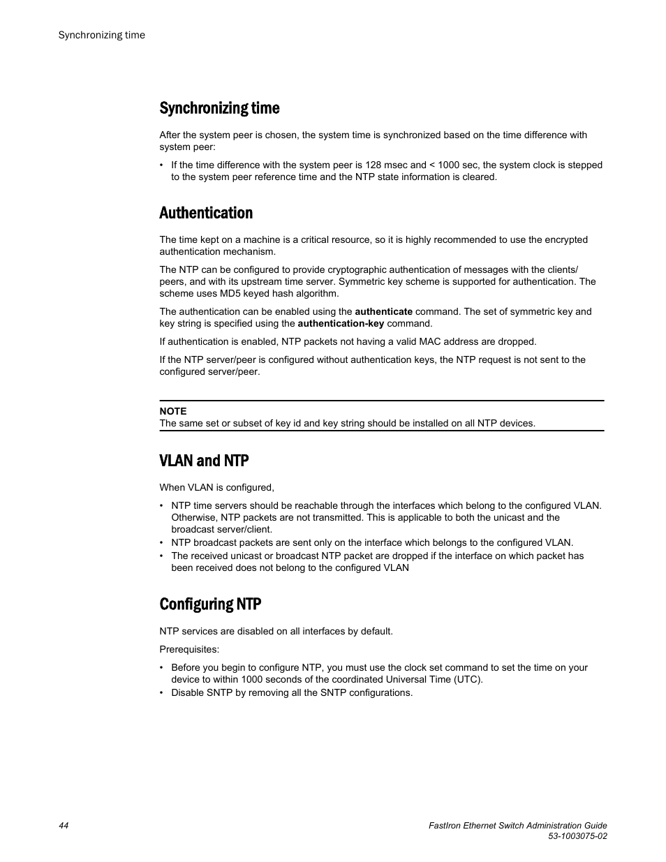 Synchronizing time, Authentication, Vlan and ntp | Configuring ntp | Brocade FastIron Ethernet Switch Administration Guide User Manual | Page 44 / 362
