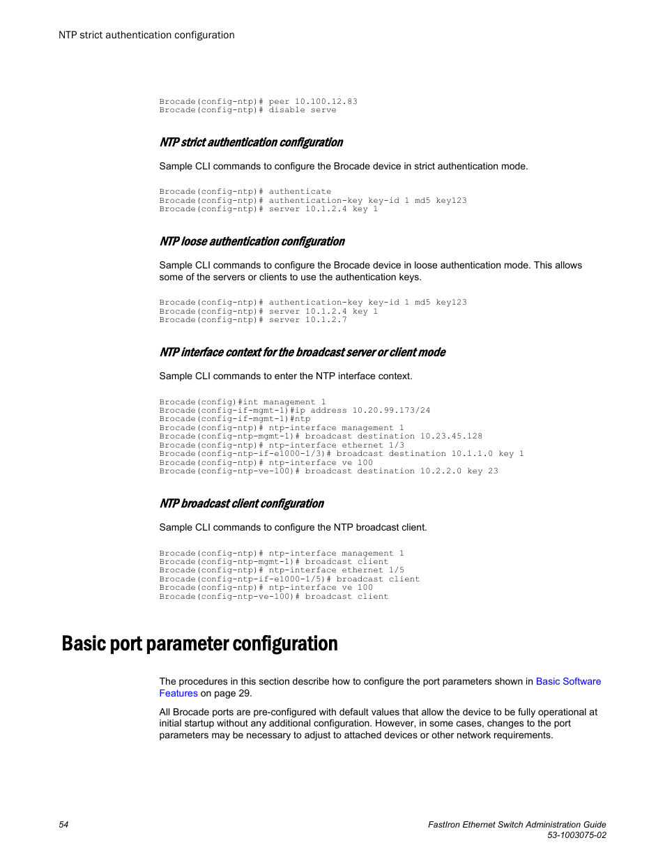 Ntp strict authentication configuration, Ntp loose authentication configuration, Ntp broadcast client configuration | Basic port parameter configuration | Brocade FastIron Ethernet Switch Administration Guide User Manual | Page 54 / 362