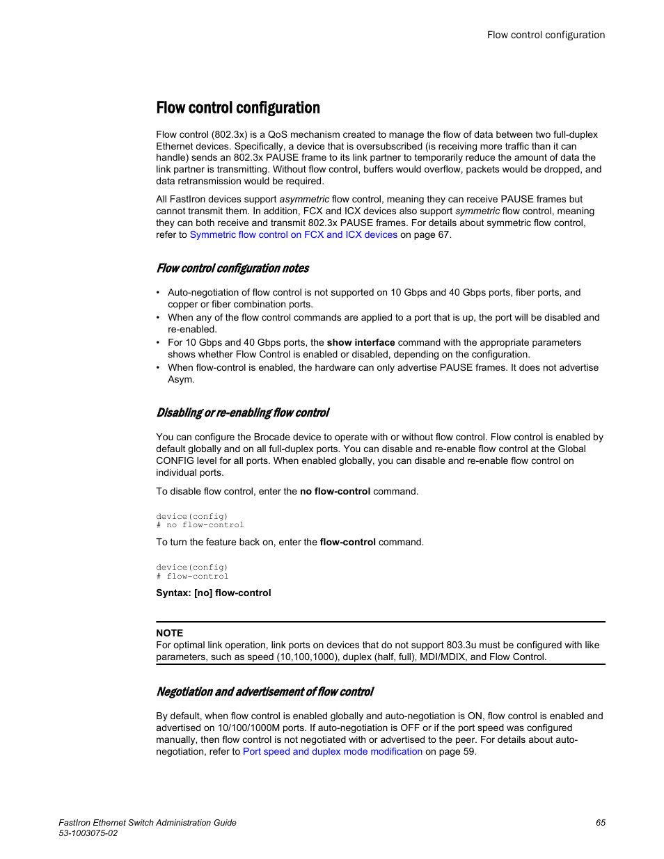 Flow control configuration, Flow control configuration notes, Disabling or re-enabling flow control | Negotiation and advertisement of flow control | Brocade FastIron Ethernet Switch Administration Guide User Manual | Page 65 / 362