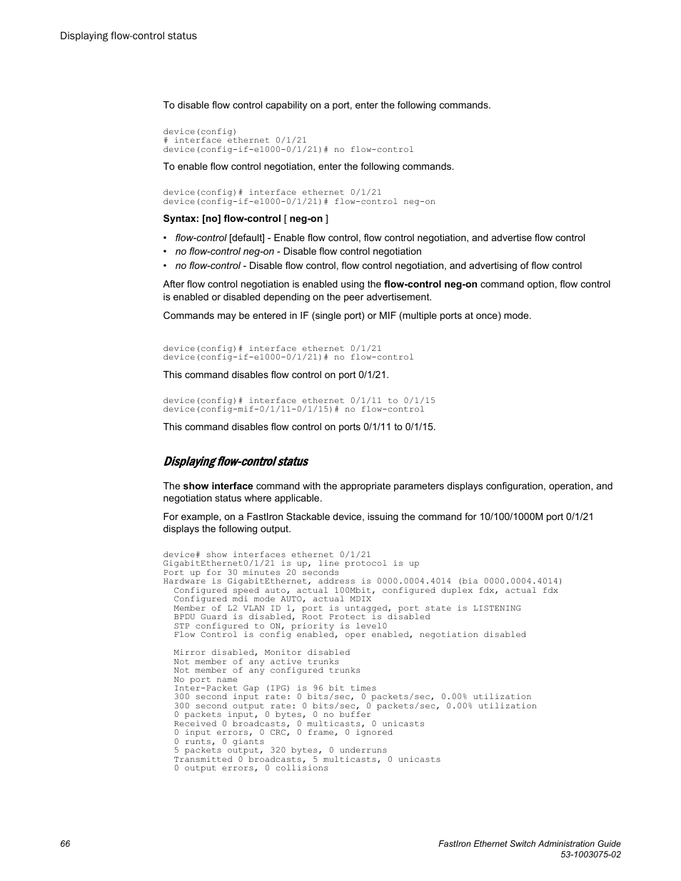 Displaying flow-control status | Brocade FastIron Ethernet Switch Administration Guide User Manual | Page 66 / 362