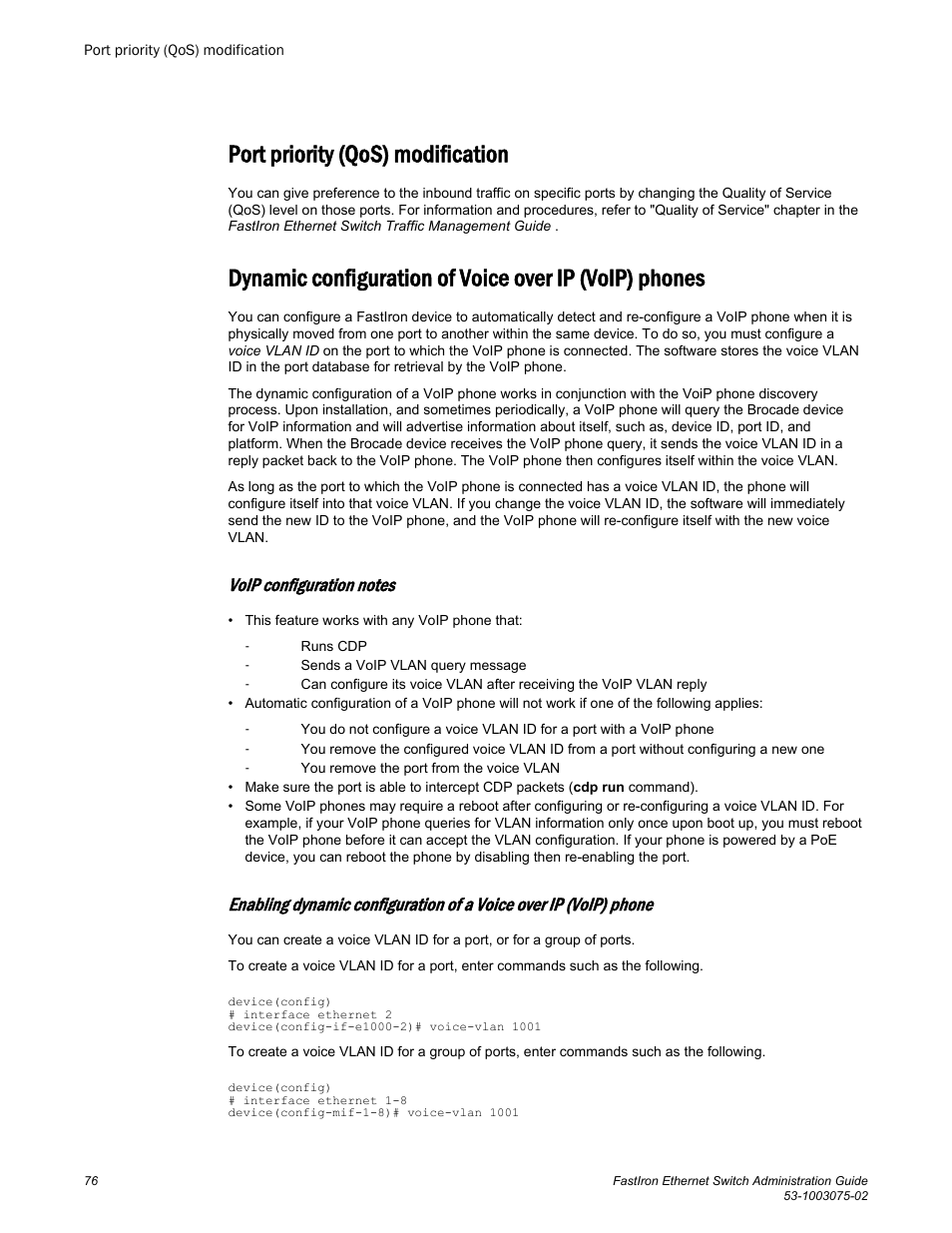 Port priority (qos) modification, Voip configuration notes | Brocade FastIron Ethernet Switch Administration Guide User Manual | Page 76 / 362