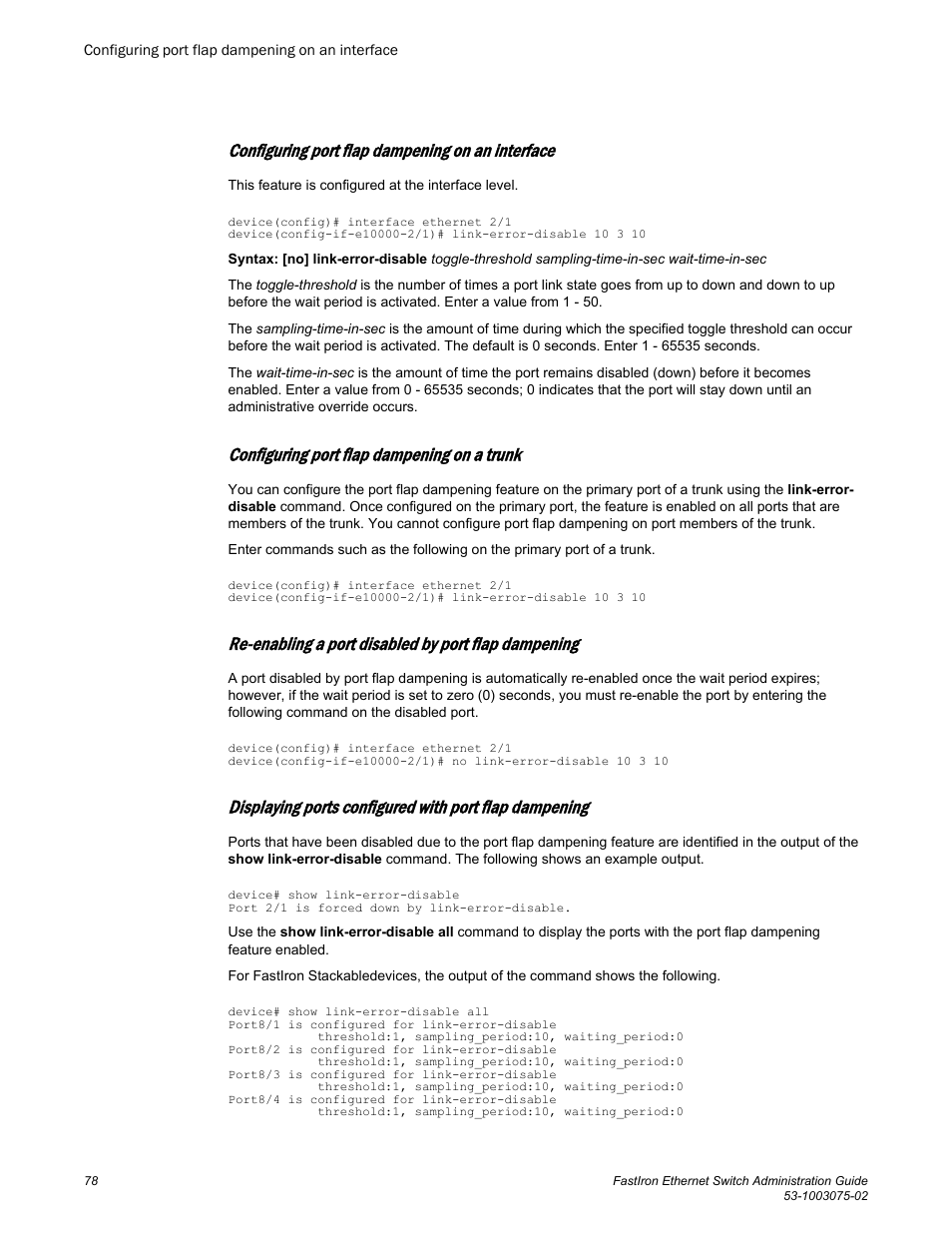 Configuring port flap dampening on an interface, Configuring port flap dampening on a trunk, Re-enabling a port disabled by port flap dampening | Brocade FastIron Ethernet Switch Administration Guide User Manual | Page 78 / 362