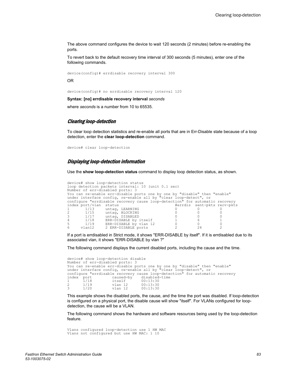 Clearing loop-detection, Displaying loop-detection information | Brocade FastIron Ethernet Switch Administration Guide User Manual | Page 83 / 362