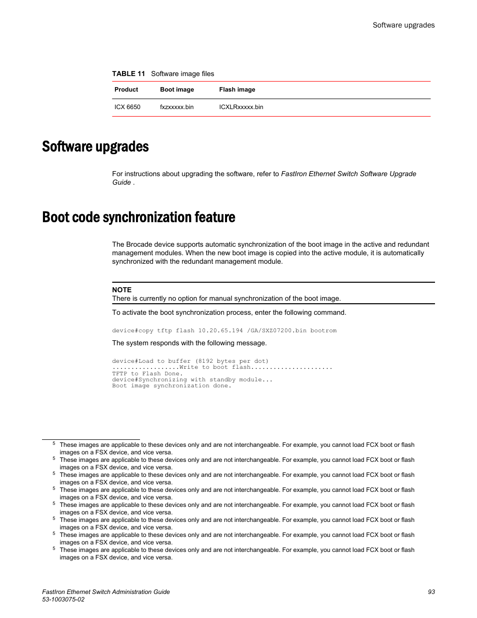 Software upgrades, Boot code synchronization feature | Brocade FastIron Ethernet Switch Administration Guide User Manual | Page 93 / 362