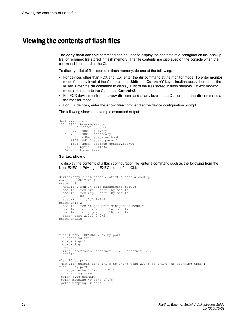 Viewing the contents of flash files | Brocade FastIron Ethernet Switch Administration Guide User Manual | Page 94 / 362