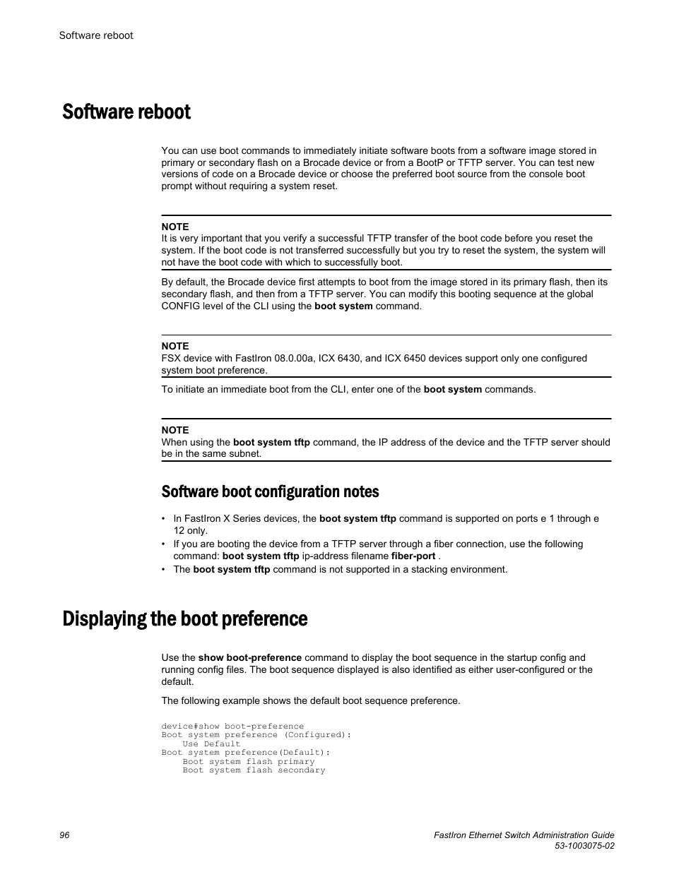 Software reboot, Software boot configuration notes, Displaying the boot preference | Brocade FastIron Ethernet Switch Administration Guide User Manual | Page 96 / 362