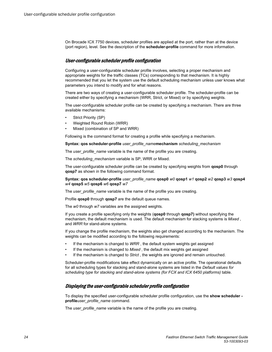 User-configurable scheduler profile configuration | Brocade FastIron Ethernet Switch Traffic Management Guide User Manual | Page 26 / 100