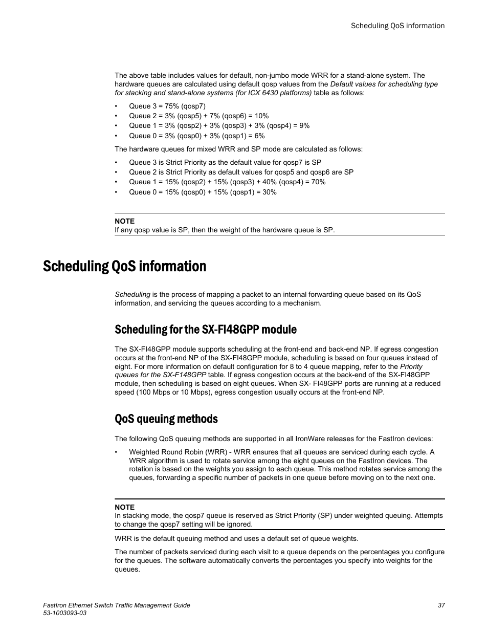 Scheduling qos information, Scheduling for the sx-fi48gpp module, Qos queuing methods | Brocade FastIron Ethernet Switch Traffic Management Guide User Manual | Page 39 / 100