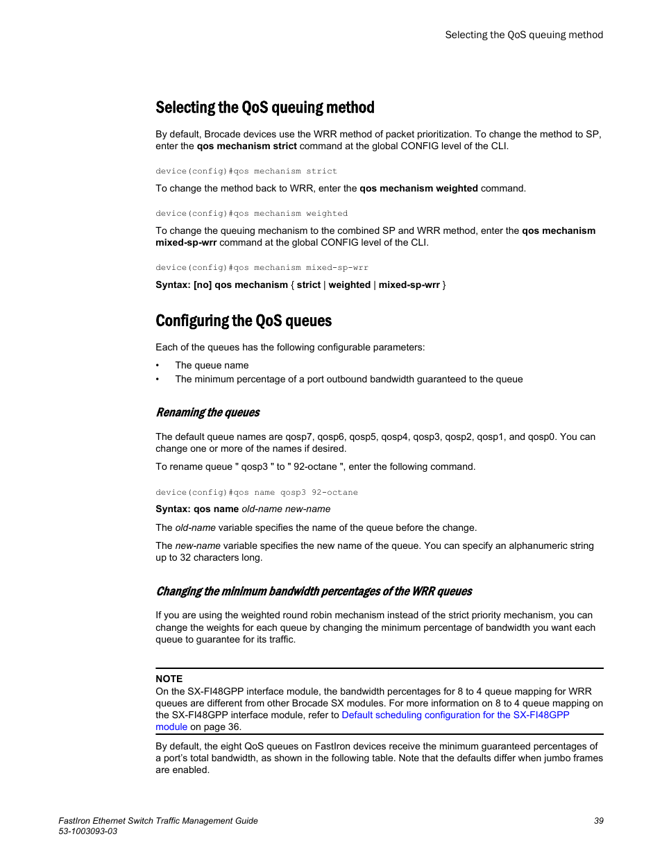 Selecting the qos queuing method, Configuring the qos queues, Renaming the queues | Brocade FastIron Ethernet Switch Traffic Management Guide User Manual | Page 41 / 100