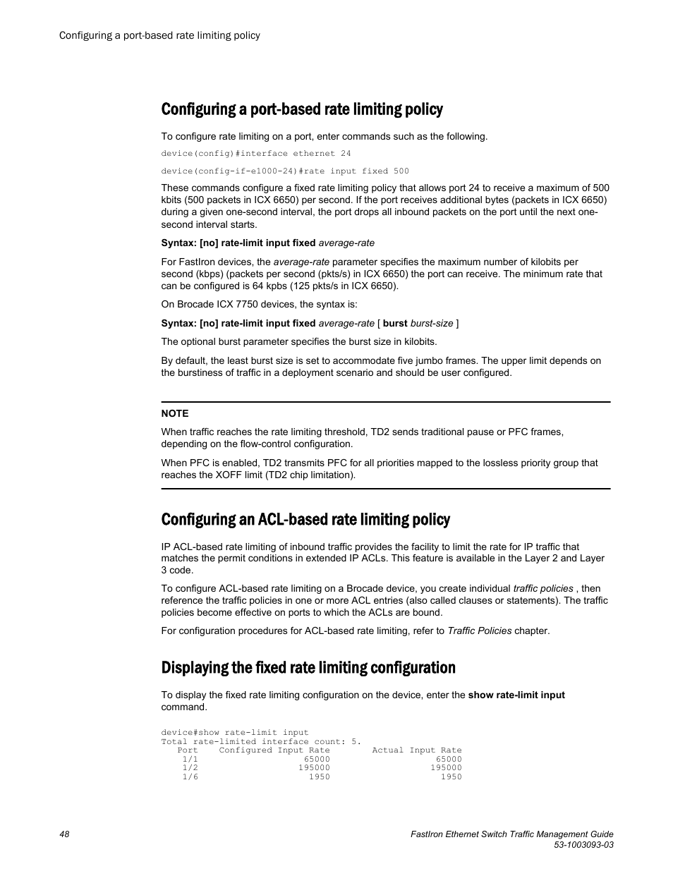 Configuring a port-based rate limiting policy, Configuring an acl-based rate limiting policy, Displaying the fixed rate limiting configuration | Brocade FastIron Ethernet Switch Traffic Management Guide User Manual | Page 50 / 100