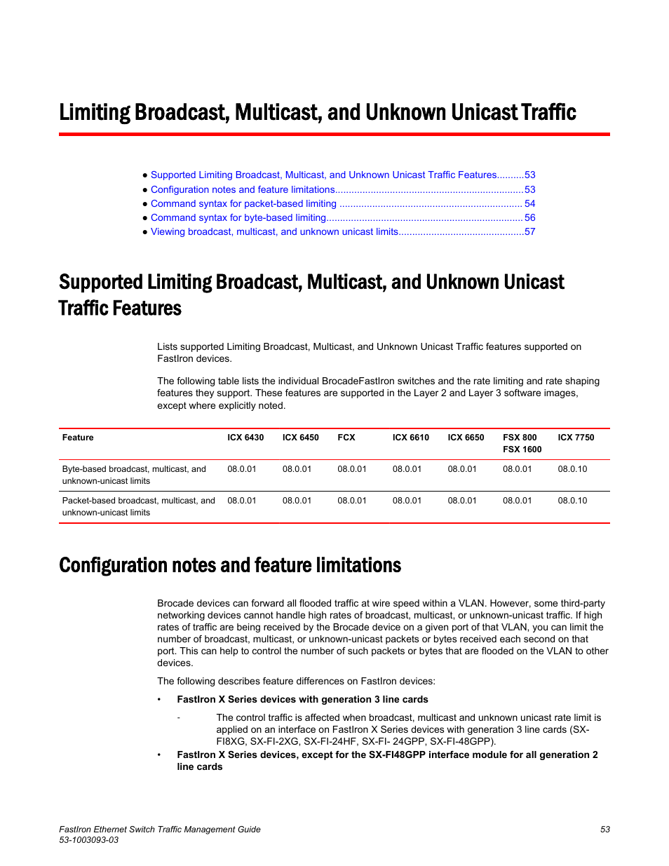 Configuration notes and feature limitations, Features | Brocade FastIron Ethernet Switch Traffic Management Guide User Manual | Page 55 / 100