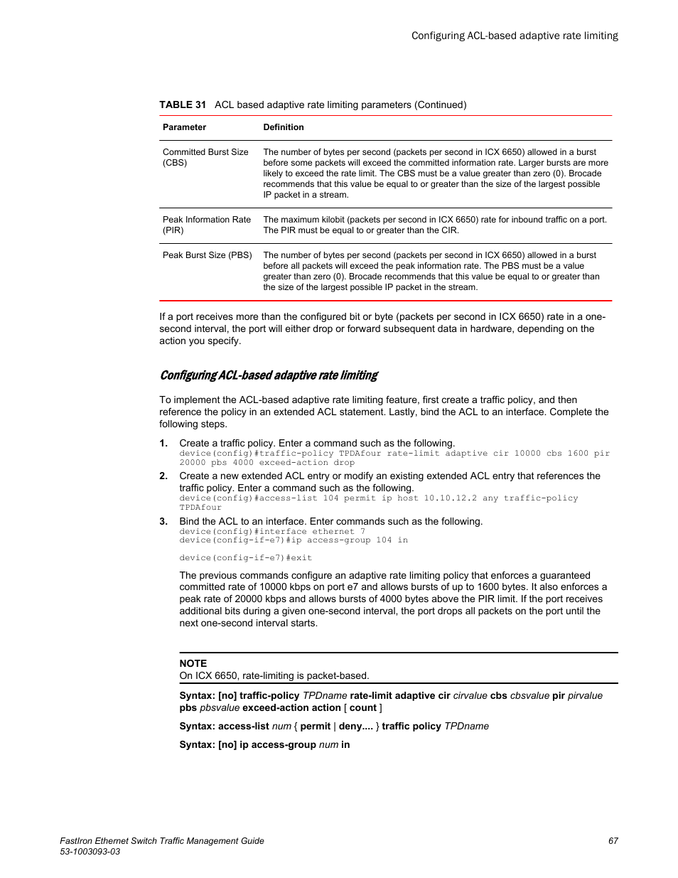 Configuring acl-based adaptive rate limiting | Brocade FastIron Ethernet Switch Traffic Management Guide User Manual | Page 69 / 100