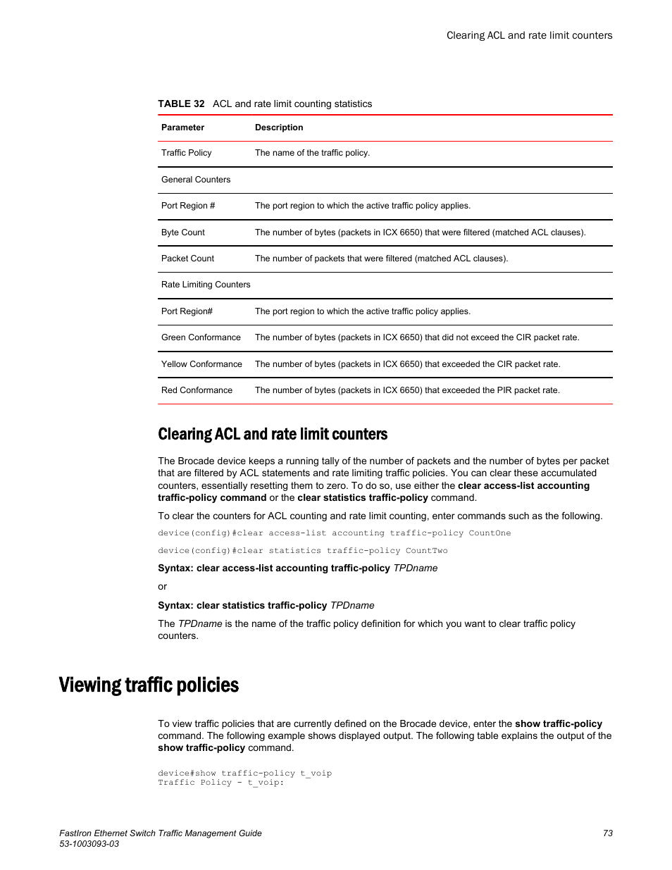 Clearing acl and rate limit counters, Viewing traffic policies | Brocade FastIron Ethernet Switch Traffic Management Guide User Manual | Page 75 / 100