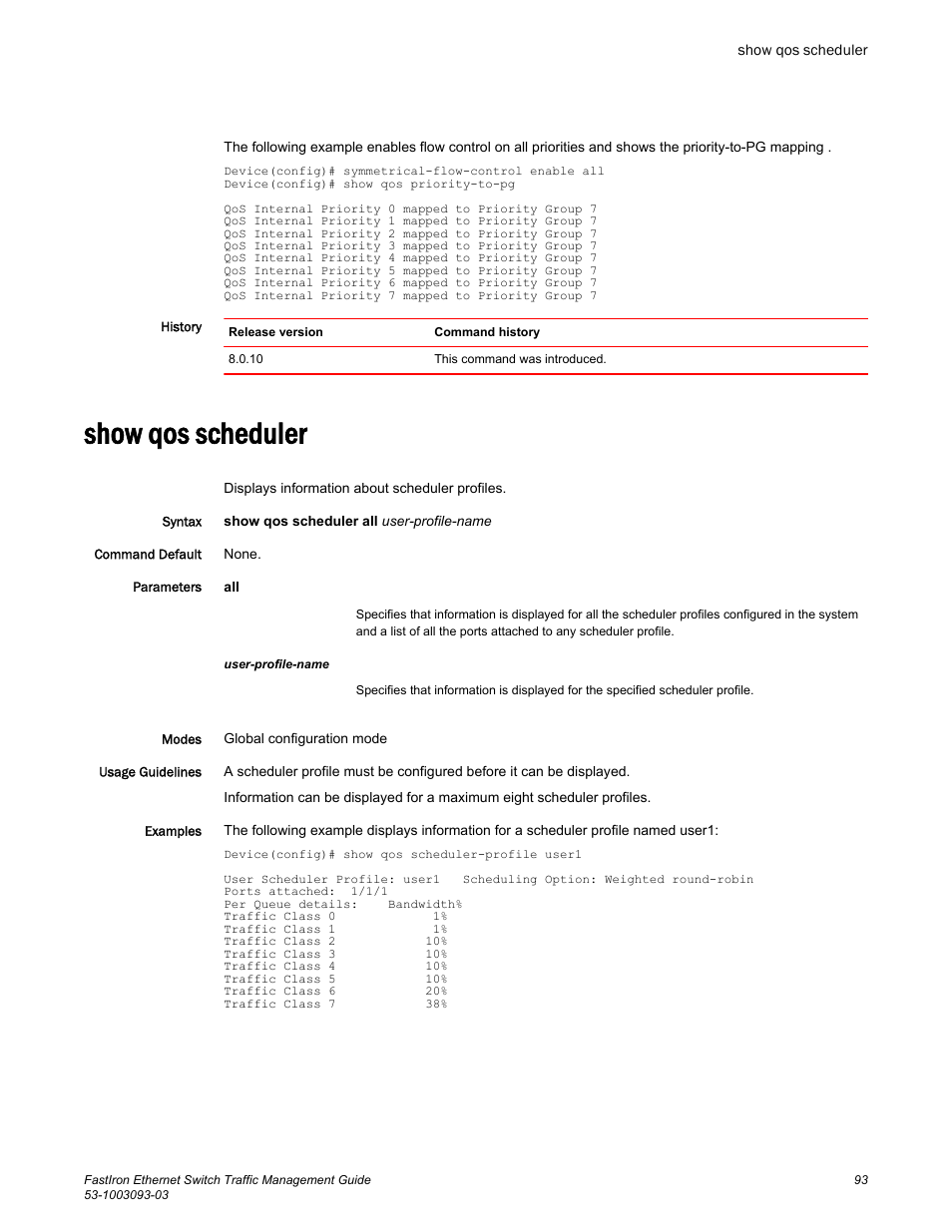 Show qos scheduler | Brocade FastIron Ethernet Switch Traffic Management Guide User Manual | Page 95 / 100