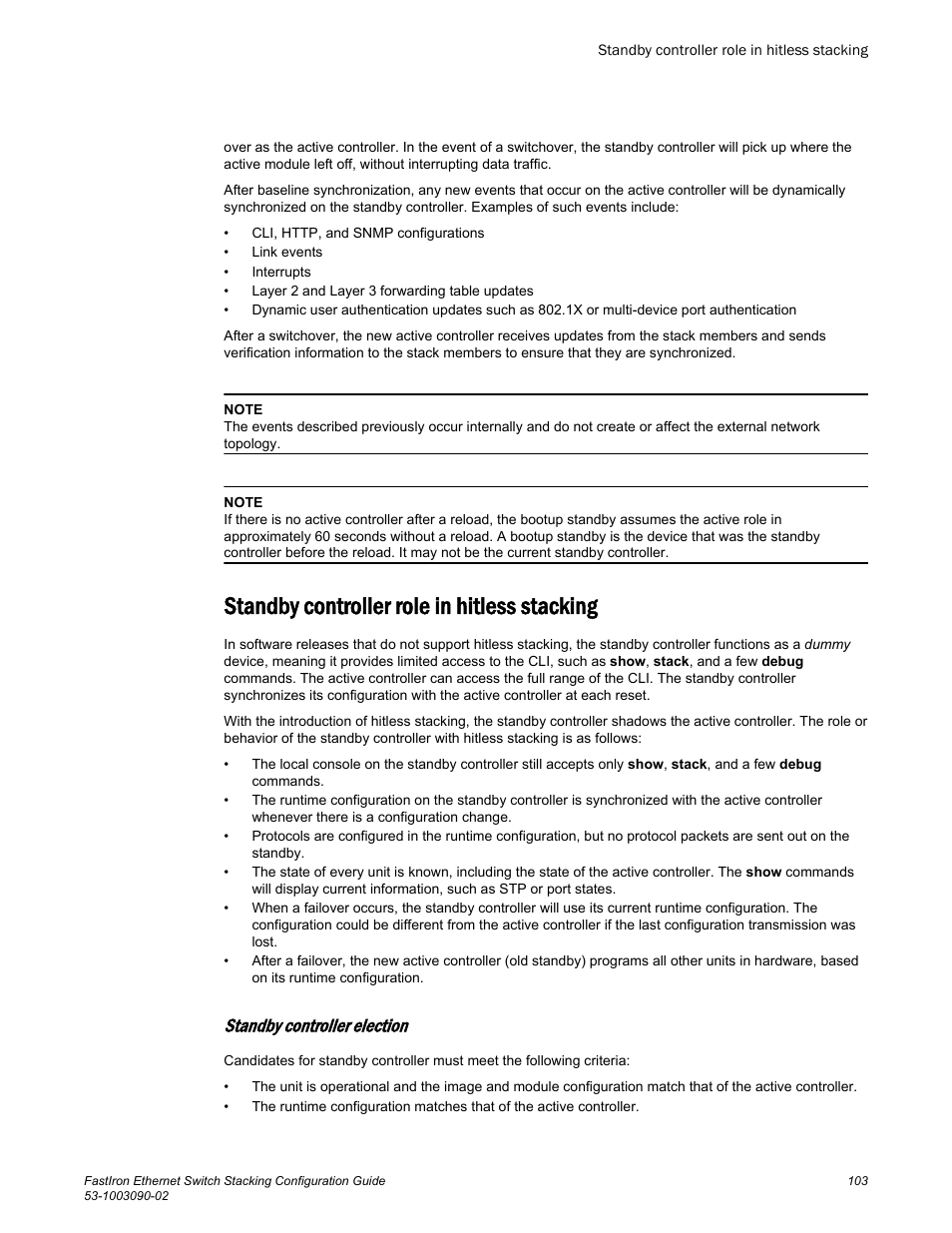 Standby controller role in hitless stacking, Standby controller election | Brocade FastIron Ethernet Switch Stacking Configuration Guide User Manual | Page 105 / 160